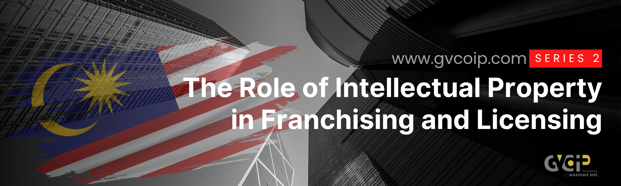 Series 2: The Role of Intellectual Property in Franchising and Licensing cover